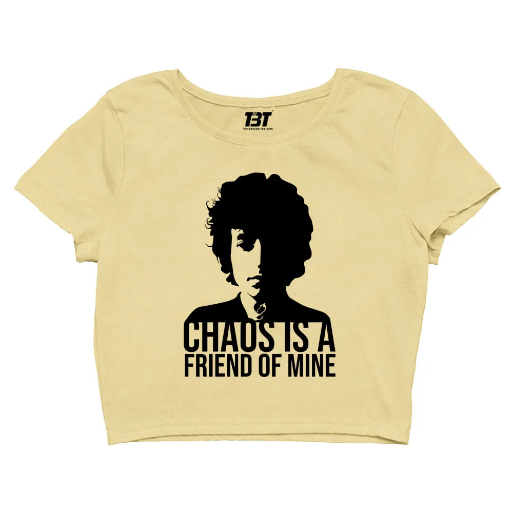 Bob Dylan Crop Top - Chaos Is a Friend Of Mine